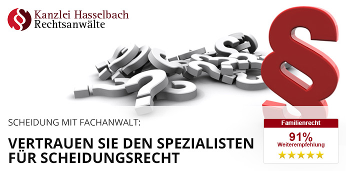 Scheidung mit Fachanwalt: Vertrauen Sie den Spezialisten für Scheidungsrecht | Kanzlei Hasselbach